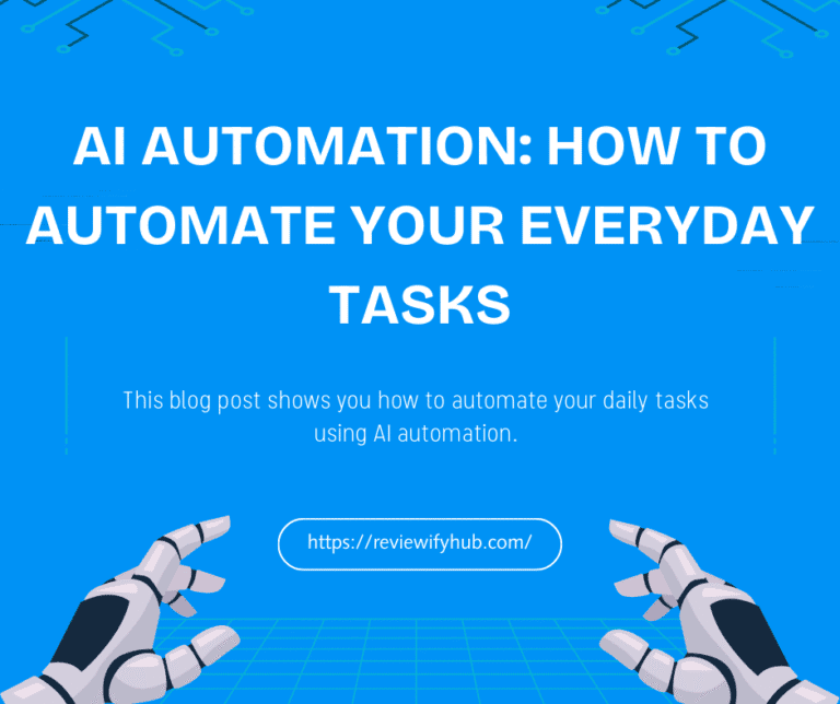 AI Automation: How to Automate Your Everyday Tasks