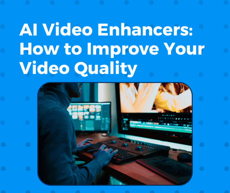 AI Video Enhancers
