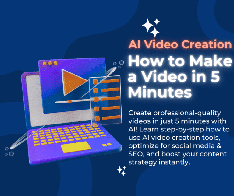 AI Video Creation How to Make a Video in 5 Minutes