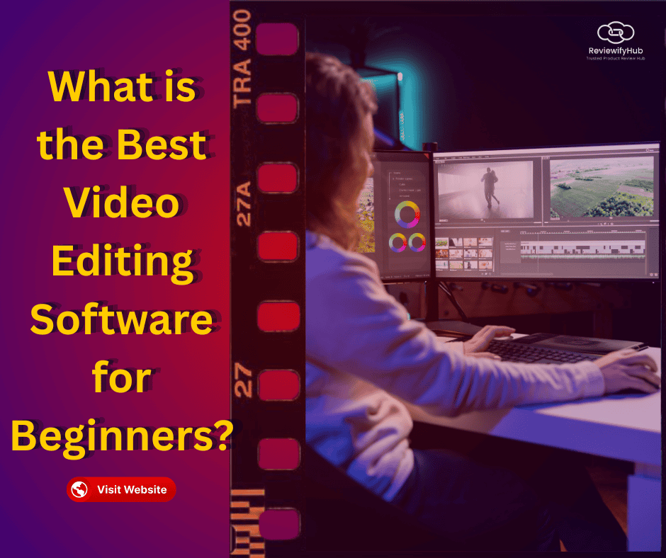 the Best Video Editing Software